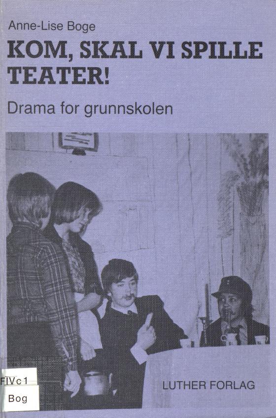 Kom, skal vi spille teater
